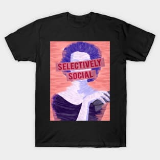 Selectively Social T-Shirt